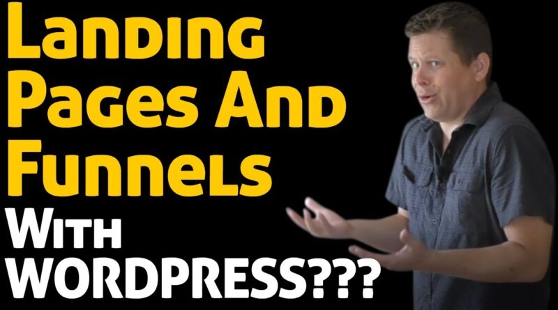 DIY Sales Funnel And Landing Pages With WordPress… FULL 1 Hour Tutorial… EASY!