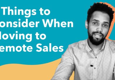 3 Things to Consider When Moving To Remote Sales