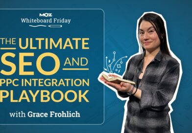 The Ultimate SEO and PPC Integration Playbook | Whiteboard Friday | Grace Frohlich | 4k