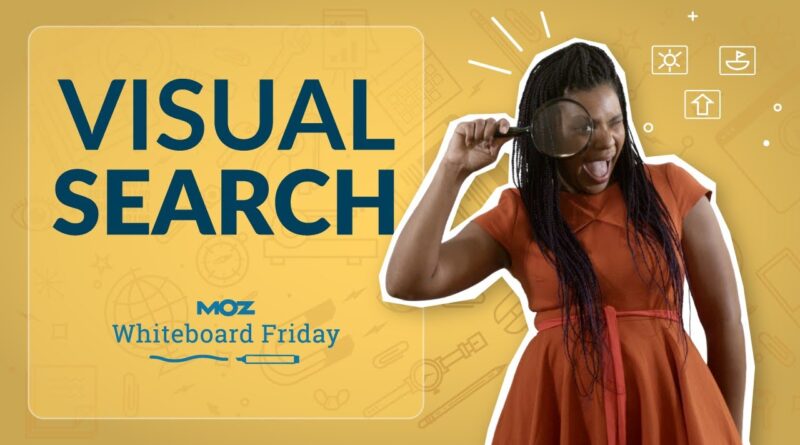 Visual Search Optimization — Whiteboard Friday