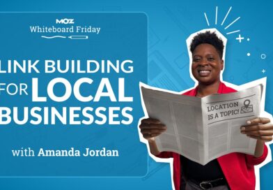Link Building for Local Businesses – Whiteboard Friday