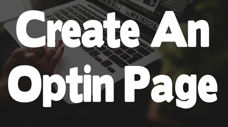 How To Create A Lead Generation Page For The $100 A Day Online Method (Beginner Friendly)