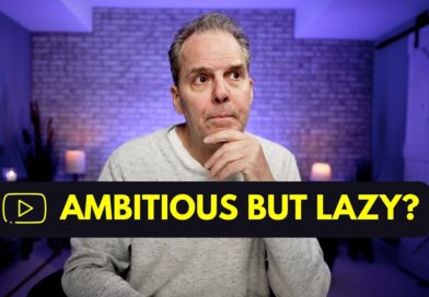 If You’re Ambitious But Lazy & You Want YouTube Success