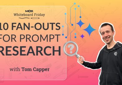10 Fan-Outs for Prompt Research | Tom Capper | Whiteboard Friday 4K 10 Fan-Outs for Prompt Research | Tom Capper | Whiteboard Friday 4K
