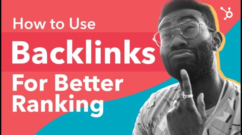 How to Use Backlinks for Better Ranking (Guide)