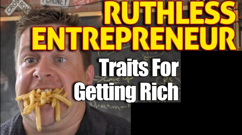 Ruthless Entrepreneur Traits From A Billionaire The Founder Movie Review McDonald’s 4 Entrepreneurs