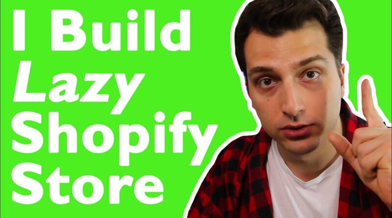 I Build a Lazy Shopify Store (Step by Step w/ Zero Up Lab. 3 Days Left)