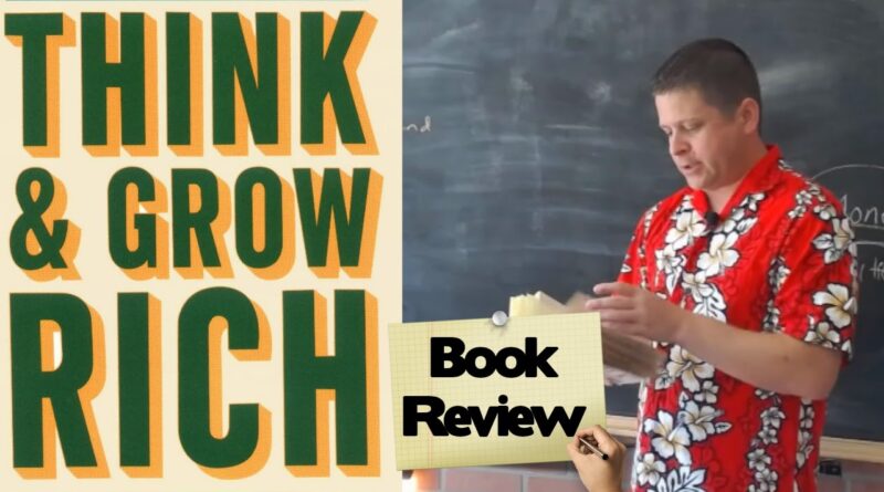 📚📚 Think And Grow Rich Overview Book Review Audiobook – And Law Of Attraction RANT