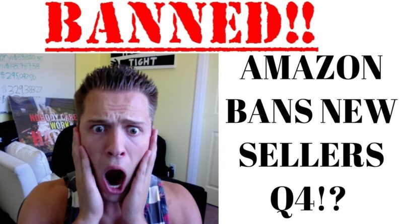 AMAZON Is BANNING New Sellers For Q4? Everything You Need To Know For Q4 Selling On Amazon FBA