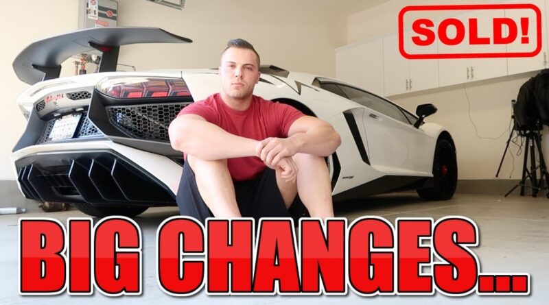 BIG CHANGES… SELLING MY LAMBORGHINI AVENTADOR SV