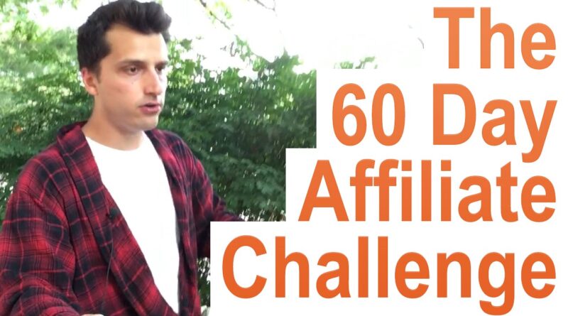 Build an Affiliate Campaign (The 60 Day Affiliate Marketing Challenge)