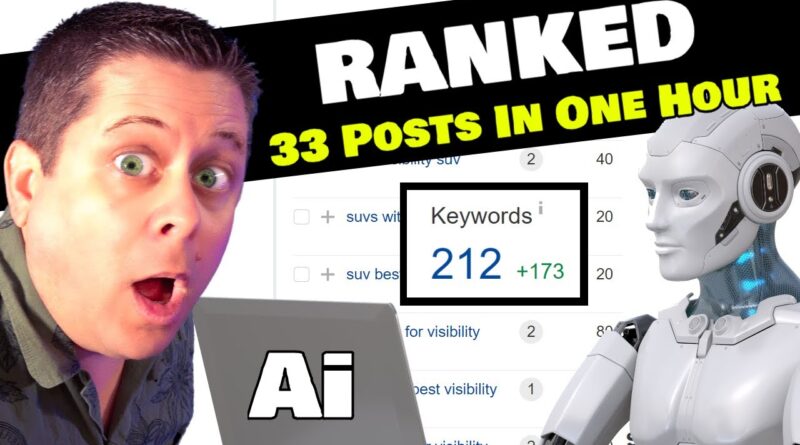 I Used AI To Rank 33 Blog Posts On Google In One Hour! I Used AI To Rank 33 Blog Posts On Google In One Hour!